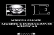 Mircea Eliade - Muerte e iniciaciones místicas