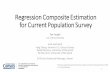 Regression Composite Estimation for Current Population ...