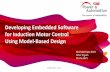 Developing Embedded Software for Induction Motor Control ...