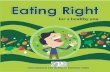 Eating_Right_For_A_Healthy_You.pdf - ILSI India