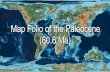 Map  Folio 15,  Paleocene (60.6 Ma)