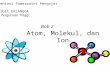 BAB II atom, molekul, dan ion (buku kimia Chang Raymond)