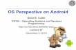 OS Perspective on Android - EECS Instructional Support
