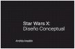 Star Wars Episodio X: Diseño Conceptual. Andrés Anadón