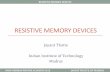 Resistive memory devices - Jayant Thatte