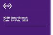 IOSH Qatar Branch Date: 2nd Feb. 2022