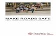 MAKE ROADS SAFE - Arrive Alive