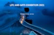 LIFE AND ARTS EXHIBITION 2021