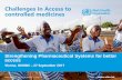 Challenges in Access to controlled medicines - UNODC