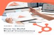 How to Build Brand Consistency