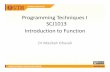 Introduction to Function Programming Techniques I SCJ1013