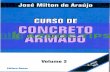 Curso de Concreto Armado - Jose Milton de Araujo - Volume 2