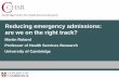 Reducing emergency admissions: are we on the right track?