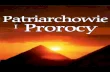 Patriarchowie i Prorocy