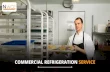Commercial Refrigeration Service | Sales & Repair Services