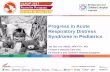Progress in Acute Respiratory Distress Syndrome in Pediatrics