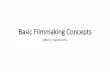 Basic Filmmaking Concepts