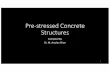 Pre-stressed Concrete Structures