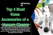 Top 4 Must Know Accessories of a Vacuum Cleaner