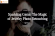 Sparkling Gems The Magic of Jewelry Photo Retouching​.pdf