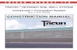 TRICONâ„¢RETAINED SOIL WALL SYSTEM