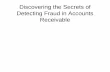 Discovering the Secrets of Detecting Fraud in Accounts Receivable