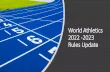 World Athletics 2022 -2023 Rules Update
