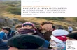 EUROPEâ€™S NEW REFUGEES: A ROAD MAP FOR BETTER INTEGRATION OUTCOMES