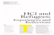 HCI and Refugees: Experiences and Reflections