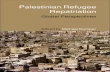 Palestinian Refugee Repatriation: Global perspectives
