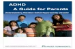 ADHD A Guide for Parents Understanding Attention Deficit Hyperactivity Disorder