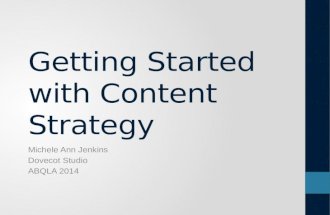 Getting started with Content Strategy / Michele-Ann Jenkins