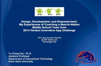 Design, Development, and Empowerment: My Experiences of Coaching a Best-in-Nation Middle School Team from 2014 Verizon Innovative App Challenge