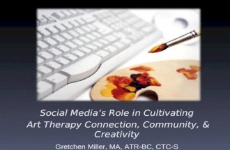 Social Media’s Role in Cultivating  Art Therapy Connection, Community, & Creativity