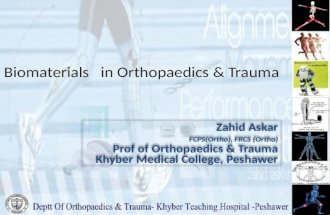 Biomaterials  in orthopaedics & trauma