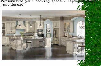Personalize your cooking space – tips you can’t