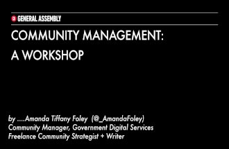 Community Management Workshop -   Amanda Foley