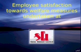 Employee Satisfaction Towards Welfare Measures