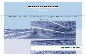 Proven Testing Techniques in Large Data Warehousing Projects