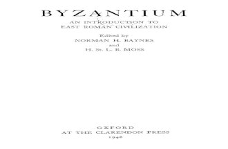 N.H. Baynes and L. B. Moss... - Byzantium an Introduction to East Roman Civilization