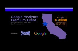 Google Analytics Premium Overview - GA Event, San Francisco 2011