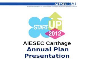 AIESEC Carthage in Tunisia - Plan Presentation - Startup 2012