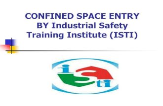 CONFINED SPACE ENTRY BY Industrial Safety Training Institute (ISTI)