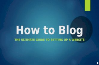 How to Blog: The Ultimate Guide to Setting up a Website