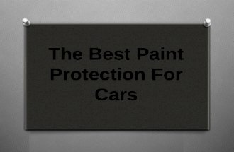 The Best Paint Protection For Cars