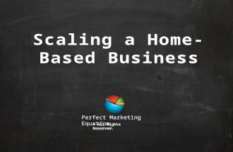 Scaling a Home-Based Business
