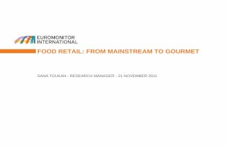 Food Retail From Mainstream to Gourmet