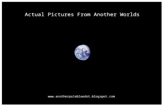 Actual Pictures From Other Worlds