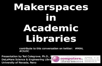 Maker Spaces in Academic Libraries