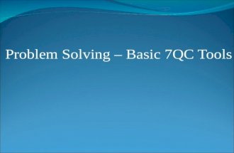 Problem Solving Basic 7 QC Tools